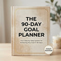 The 90-Day Goal Planner VIP
